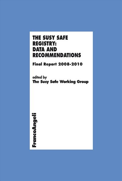 The Susy Safe registry: data and recommendations.
