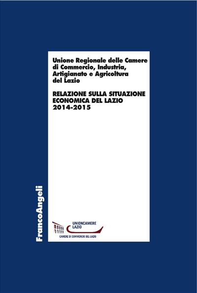 Relazione sulla situazione economica del Lazio 2014-2015