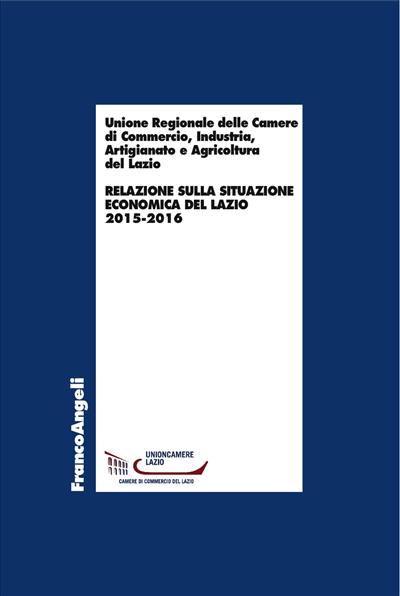 Relazione sulla situazione economica del Lazio 2015-2016