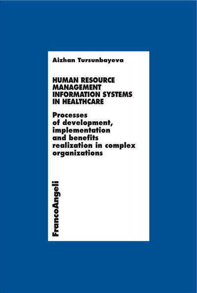 Human Resource Management Information Systems in Healthcare.