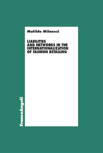 Liabilities and networks in the internationalization of fashion retailing