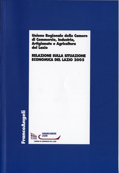 Relazione sulla situazione economica del Lazio 2005