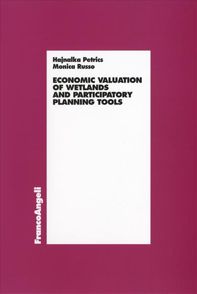 Economic valuation of wetlands and partecipatory planning tools