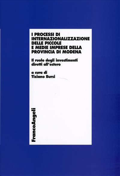 I processi di internazionalizzazione delle piccole e medie imprese della provincia di Modena.