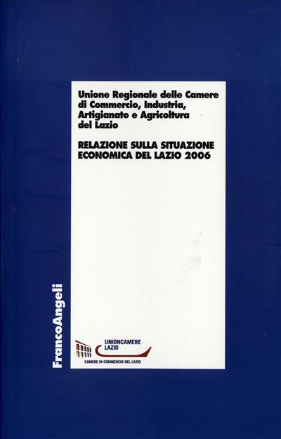 Relazione sulla situazione economica del Lazio 2006