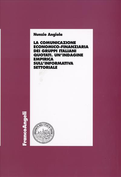La comunicazione economico-finanziaria dei gruppi italiani quotati.