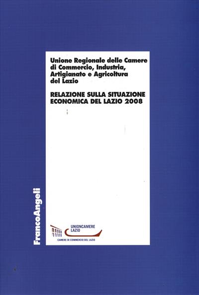 Relazione sulla situazione economica del Lazio 2008
