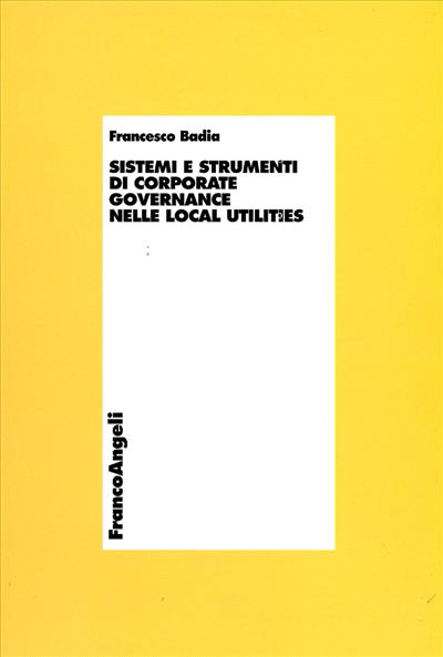 Sistemi e strumenti di corporate governance nelle local utilities