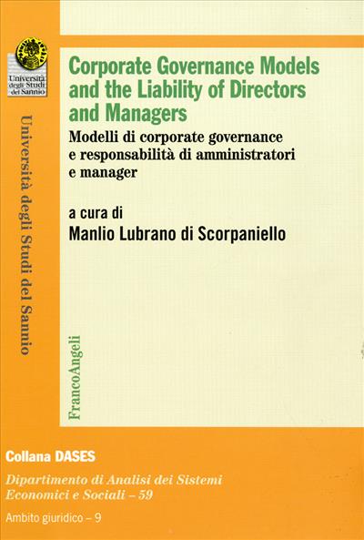 Corporate governance models and the Liability of Directors and Managers.