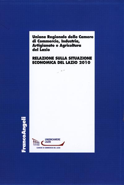 Relazione sulla situazione economica del Lazio 2010