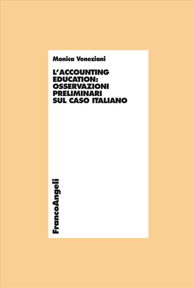 L'accounting education: osservazioni preliminari sul caso italiano