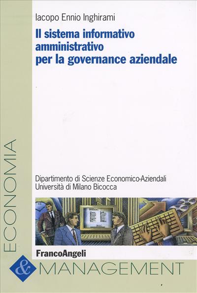 Il sistema informativo amministrativo per la governance aziendale