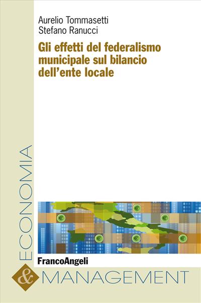 Gli effetti del federalismo municipale sul bilancio dell'ente locale