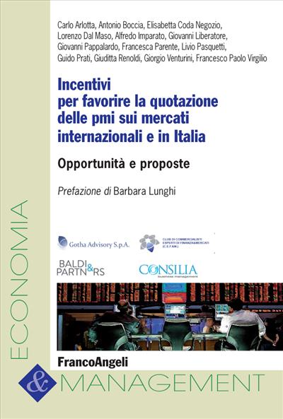 Incentivi per favorire la quotazione delle pmi sui mercati internazionali e in Italia.