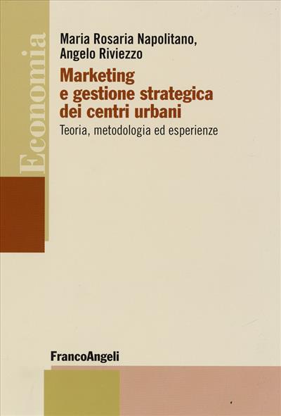 Marketing e gestione strategica dei centri urbani
