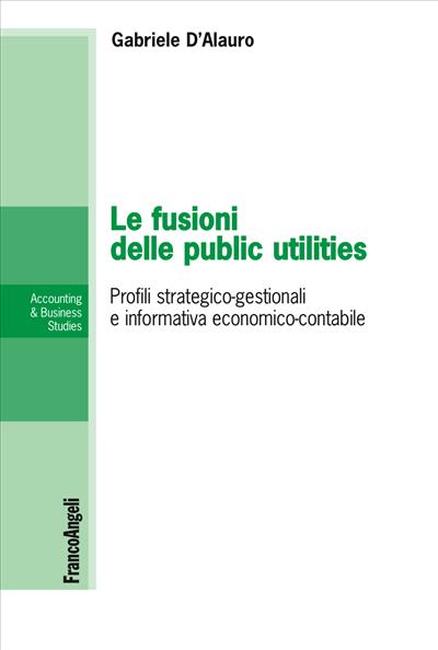 Le fusioni delle public utilities.