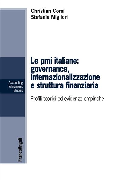 Le pmi italiane: governance, internazionalizzazione e struttura finanziaria.