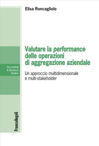 Valutare la performance delle operazioni di aggregazione aziendale