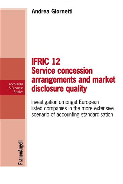 Ifric 12 service concession arrangements and market disclosure quality.