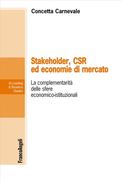 Stakeholder, Csr ed economie di mercato.