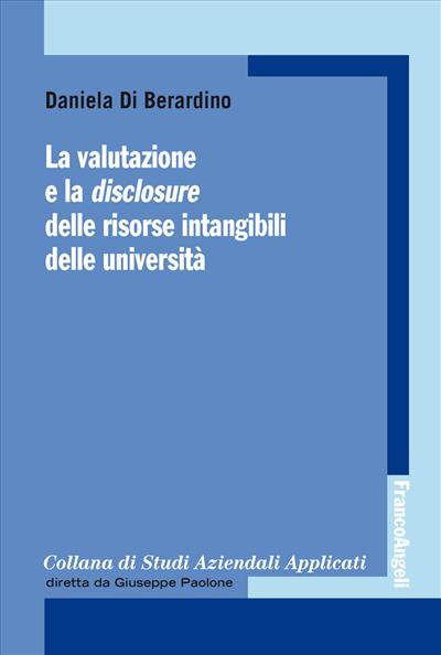 La valutazione e la disclosure delle risorse intangibili delle università