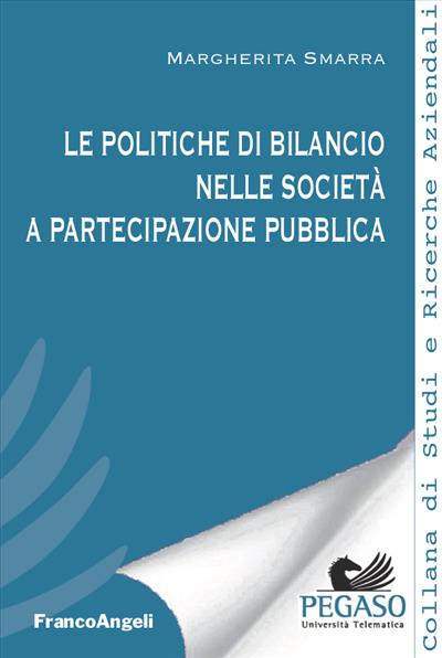 Le politiche di bilancio nelle società a partecipazione pubblica