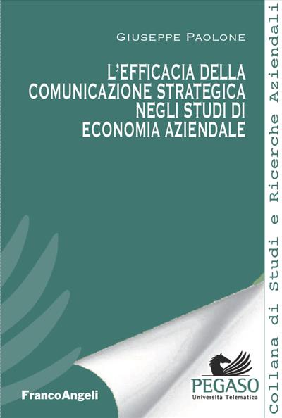 L'efficacia della comunicazione strategica negli studi di economia aziendale