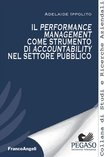 Il performance management come strumento di accountability nel settore pubblico