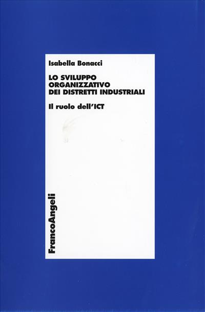 Lo sviluppo organizzativo dei distretti industriali