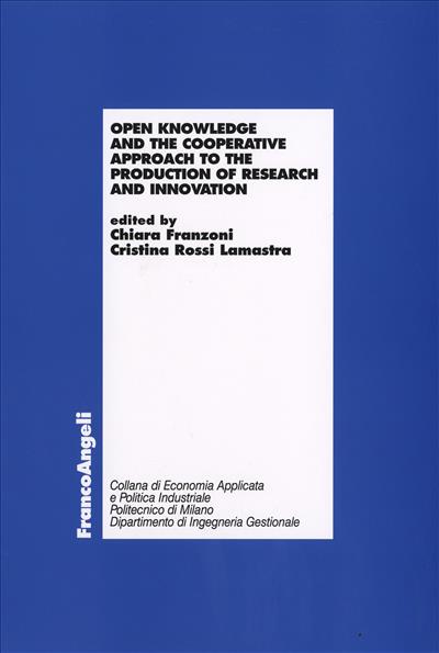 Open Knowledge and the Cooperative Approach to the Production of Research and Innovation