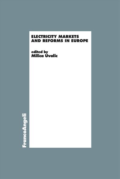 Electricity markets and reforms in Europe