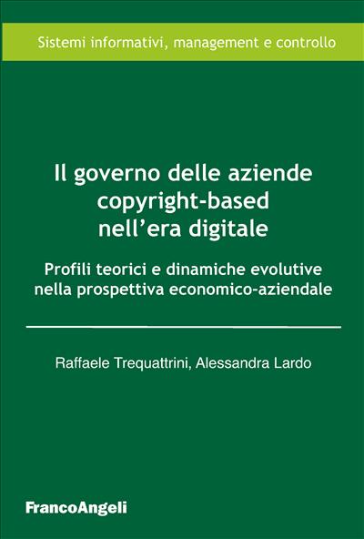 Il governo delle aziende copyright-based nell’era digitale.
