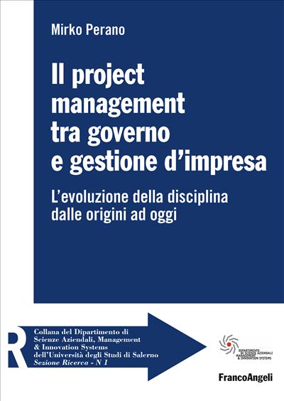 Il project management tra governo e gestione d'impresa.
