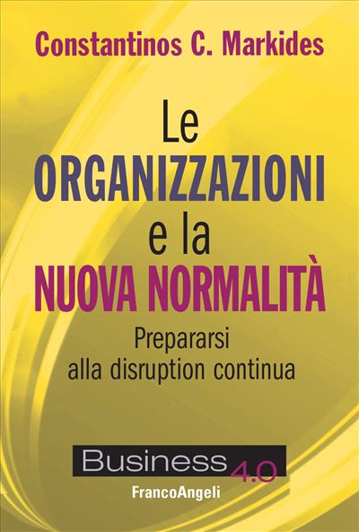 Le organizzazioni e la nuova normalità