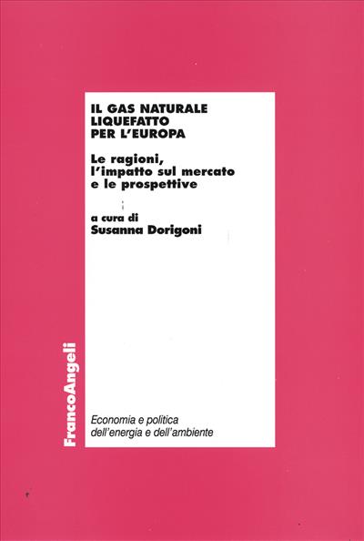 Il gas naturale liquefatto per l'Europa.