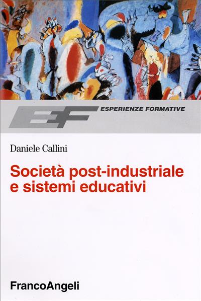 Società post-industriale e sistemi educativi