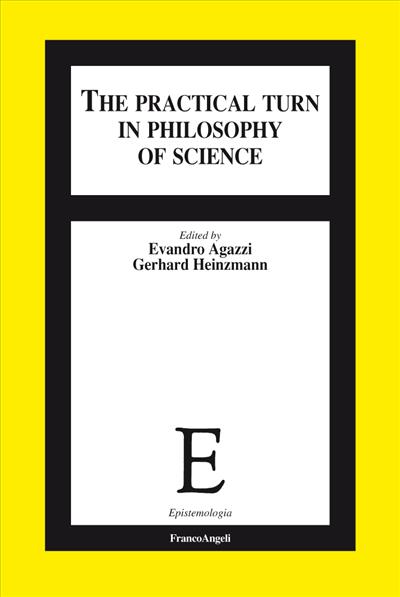 The Practical Turn in Philosophy of Science