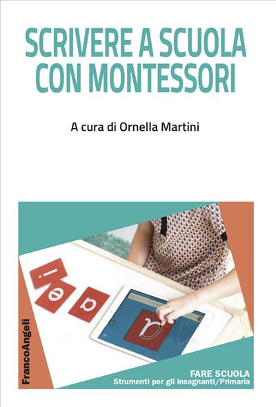 Scrivere a scuola con Montessori