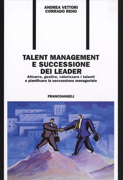 Talent management e successione dei leader.