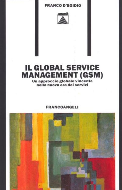 Il Global Service Management (GSM)