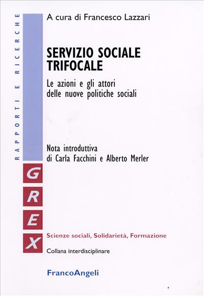 Servizio sociale trifocale.