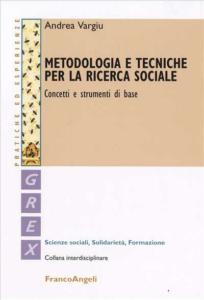 Metodologia e tecniche per la ricerca sociale