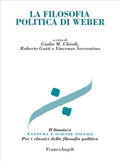 La filosofia politica di Weber