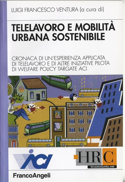 Telelavoro e mobilità urbana sostenibile