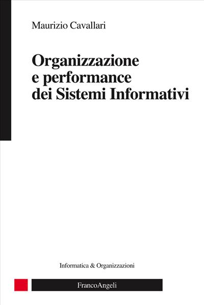 Organizzazione e performance dei sistemi informativi
