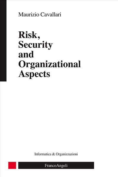 Risk, Security and Organizational Aspects