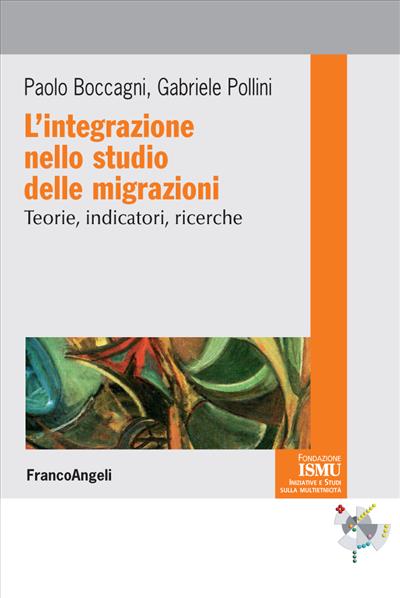 L'integrazione nello studio delle migrazioni.