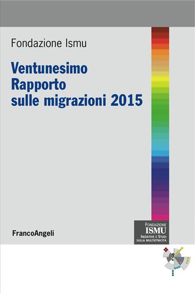 Ventunesimo Rapporto sulle migrazioni 2015