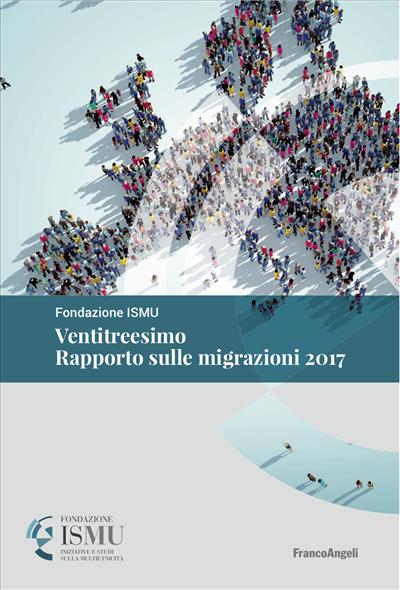 Ventitreesimo Rapporto sulle migrazioni 2017